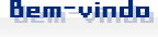 Bem Vindo
